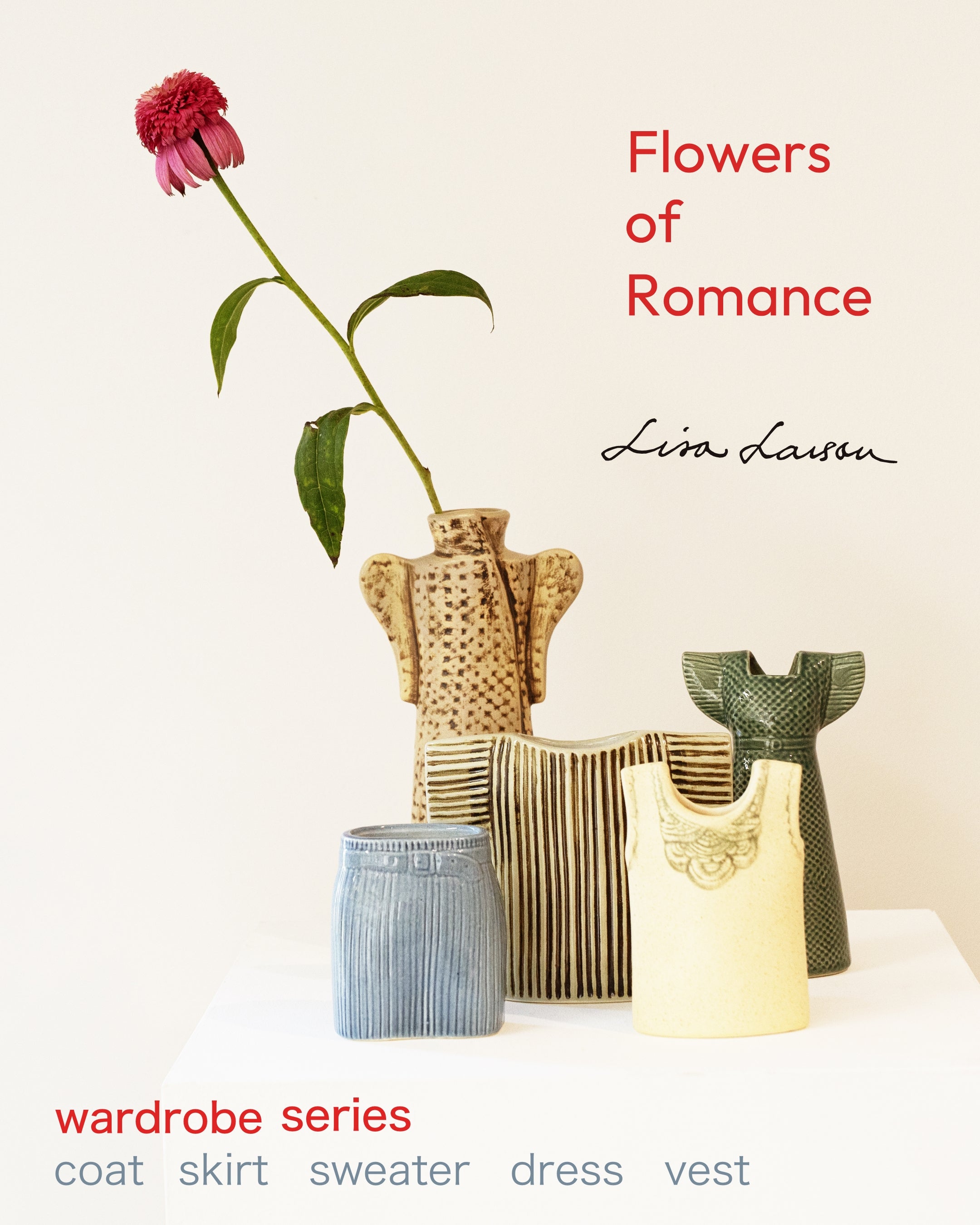 リサラーソン 花瓶 ワードローブシリーズが揃いました。 Romance of Flowers 花のために 花瓶・フラワースタンド