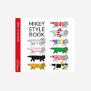 Mikey Style Book (Mikey Style Book)