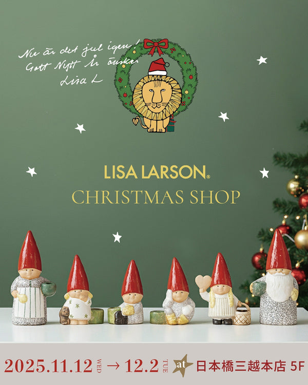 リサ・ラーソン CHRISTMAS SHOP @日本橋三越本店5階