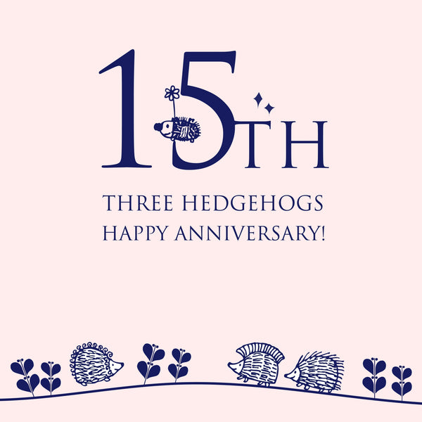 15周年記念！はりねずみ特集！
