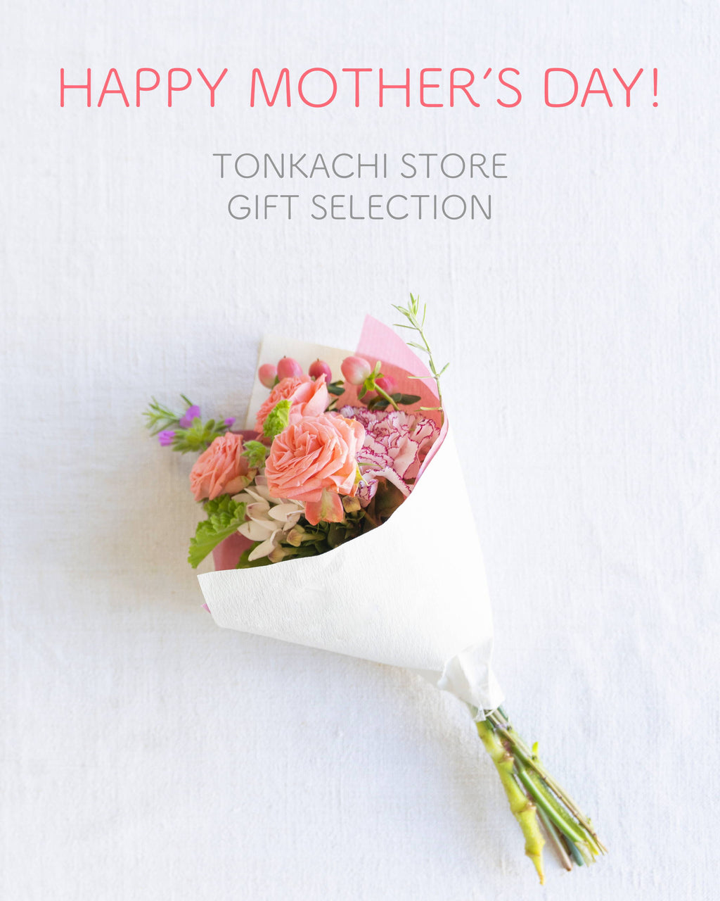 HAPPY MOTHER'S DAY!