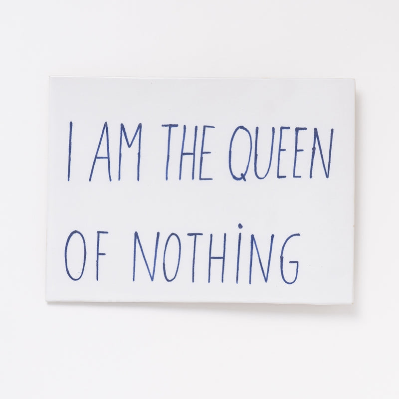 Large word plate (I'm the Queen of Nothing)